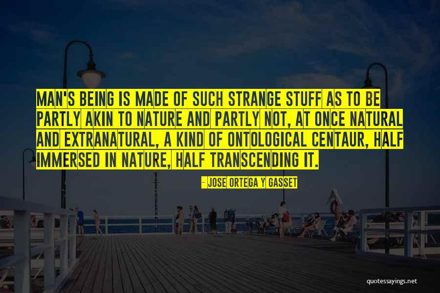 Ontological Quotes By Jose Ortega Y Gasset