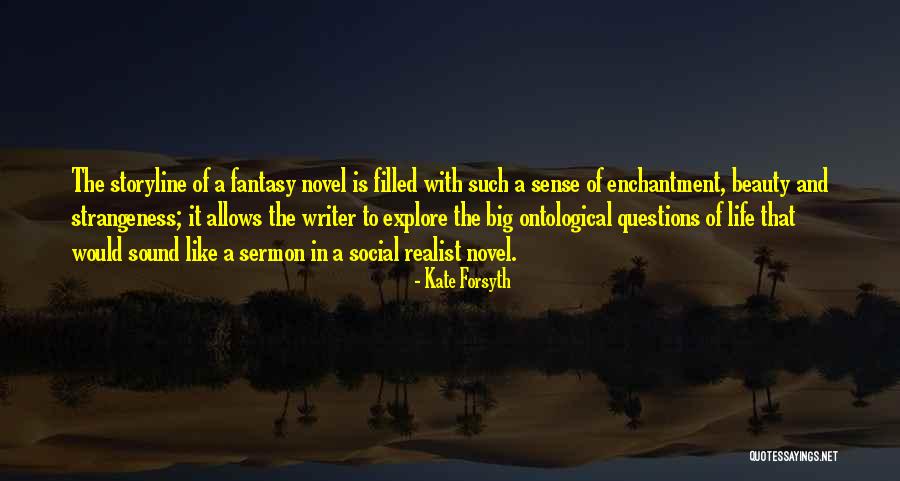 Ontological Quotes By Kate Forsyth