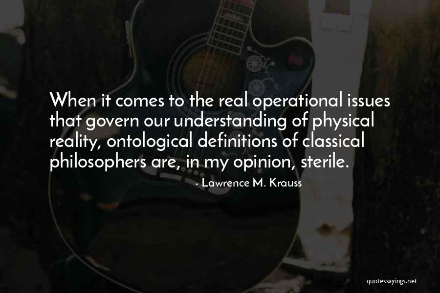 Ontological Quotes By Lawrence M. Krauss