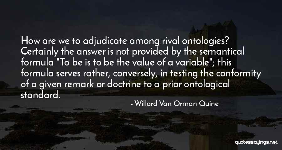 Ontological Quotes By Willard Van Orman Quine