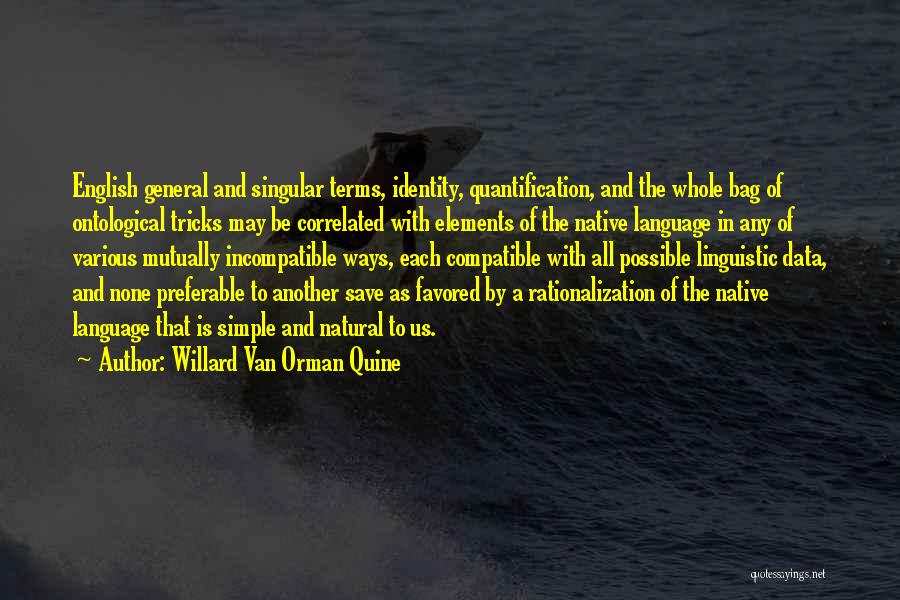 Ontological Quotes By Willard Van Orman Quine