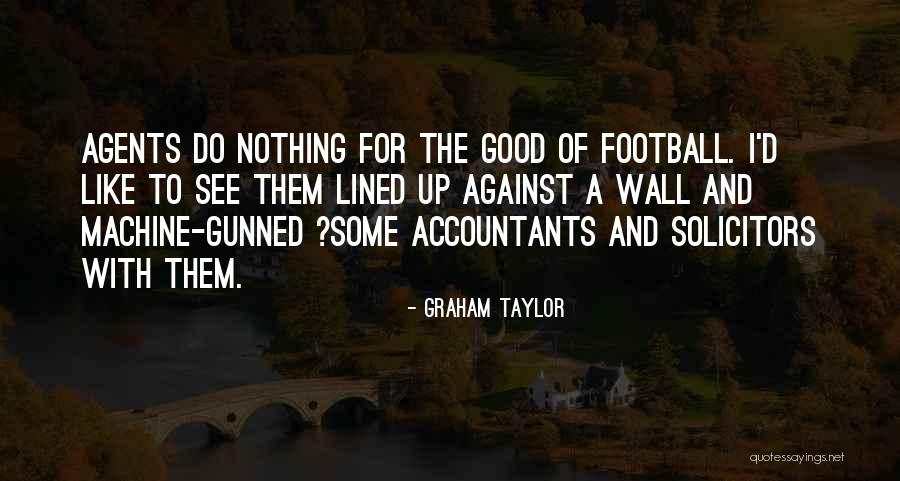 Ontsnappingsspelletjes Quotes By Graham Taylor Ontsnappingsspelletjes Quotes By Graham Taylor