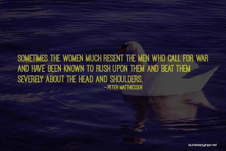 Ontvoerd Programma Quotes By Peter Matthiessen Ontvoerd Programma Quotes By Peter Matthiessen