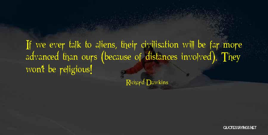 Ontzettend Synoniem Quotes By Richard Dawkins Ontzettend Synoniem Quotes By Richard Dawkins