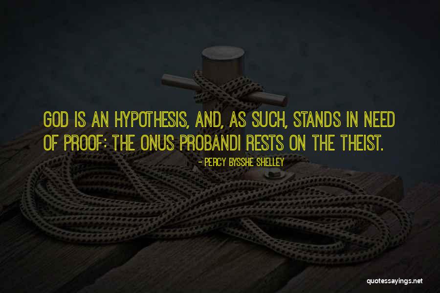 Onus Probandi Quotes By Percy Bysshe Shelley Onus Probandi Quotes By Percy Bysshe Shelley