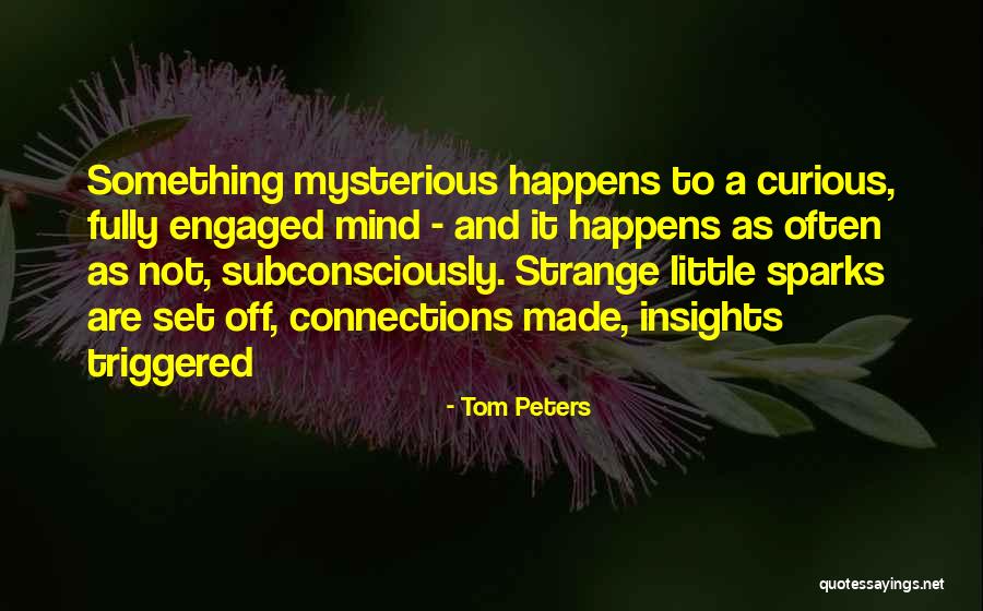 Onus Probandi Quotes By Tom Peters Onus Probandi Quotes By Tom Peters