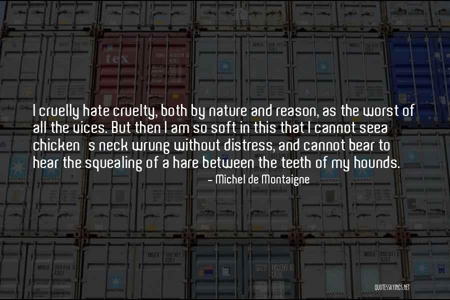 Onvoorwaardelijk Synoniem Quotes By Michel De Montaigne Onvoorwaardelijk Synoniem Quotes By Michel De Montaigne