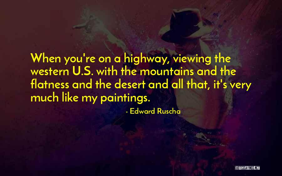 Onvoorziene Situaties Quotes By Edward Ruscha Onvoorziene Situaties Quotes By Edward Ruscha