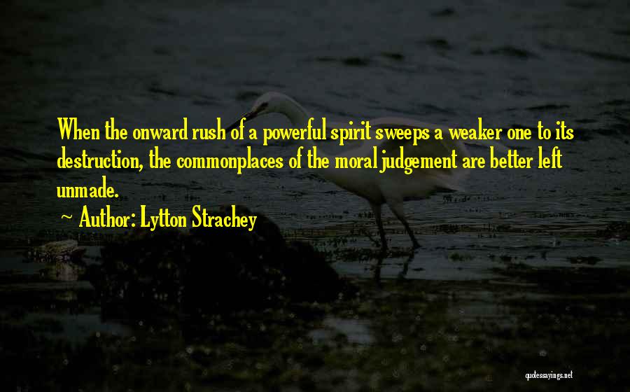 Onward Quotes By Lytton Strachey