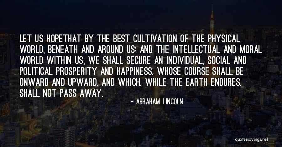 Onward Upward Quotes By Abraham Lincoln