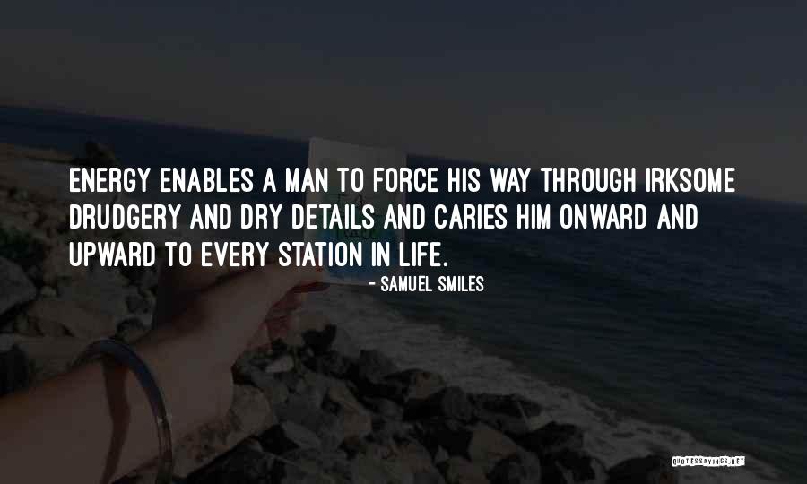 Onward Upward Quotes By Samuel Smiles