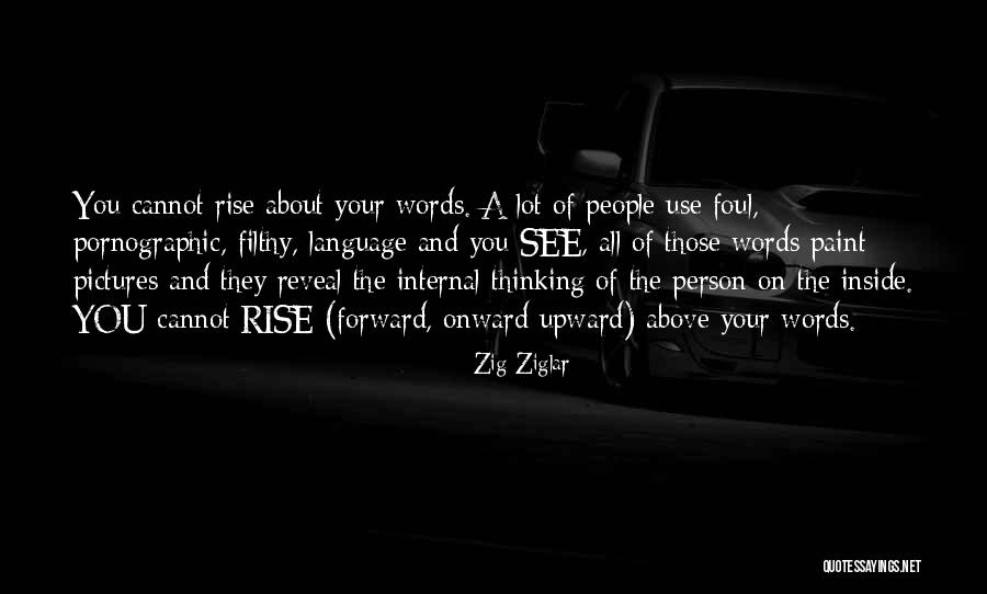 Onward Upward Quotes By Zig Ziglar