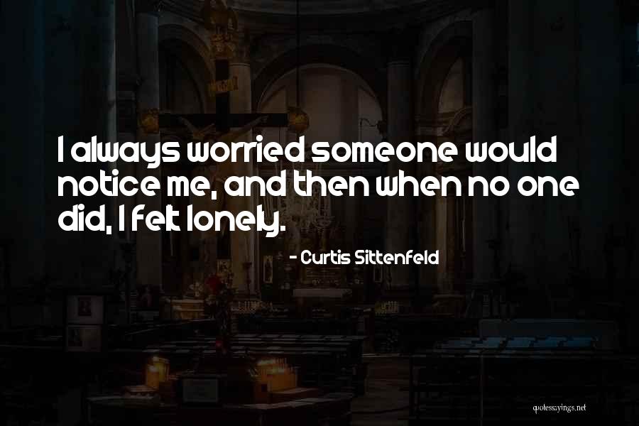 Onwell International Quotes By Curtis Sittenfeld Onwell International Quotes By Curtis Sittenfeld
