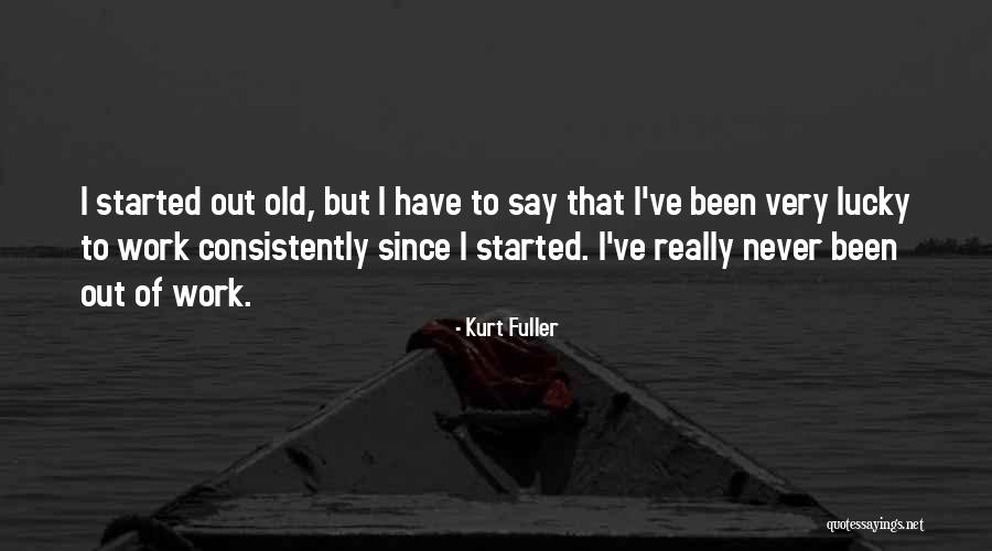 Onwell International Quotes By Kurt Fuller Onwell International Quotes By Kurt Fuller