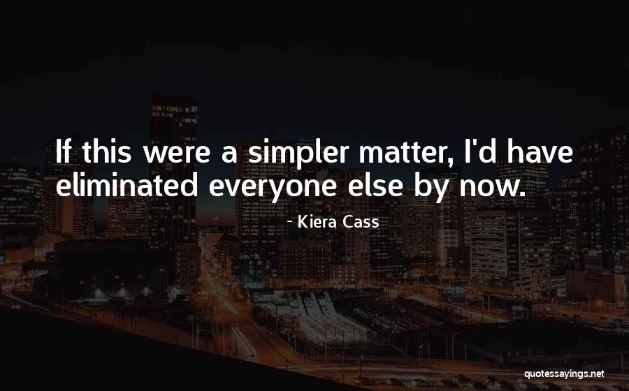 Onwell Matadi Quotes By Kiera Cass Onwell Matadi Quotes By Kiera Cass