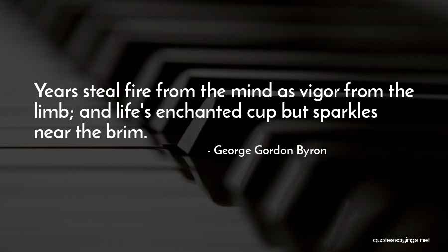 Onworrying Quotes By George Gordon Byron