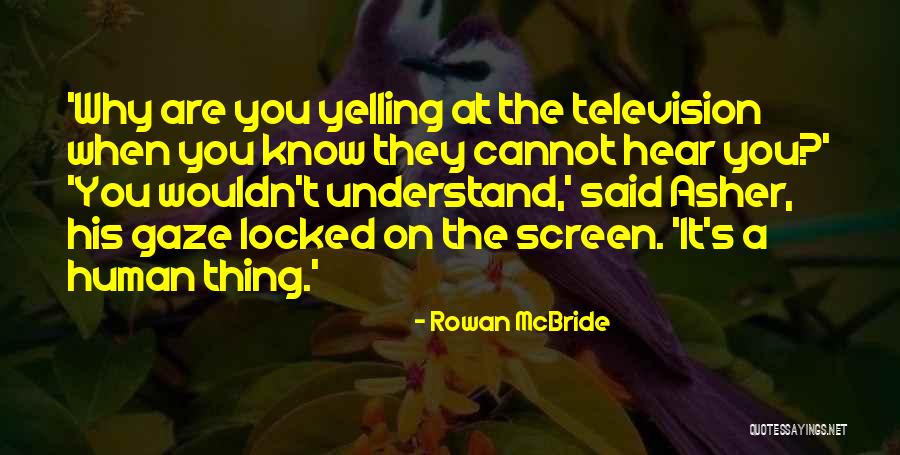 Onyebuchi Ezeakudo Quotes By Rowan McBride Onyebuchi Ezeakudo Quotes By Rowan McBride