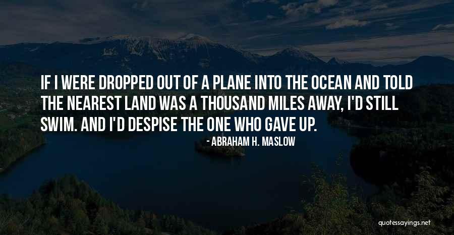 Onyema Anene Quotes By Abraham H. Maslow Onyema Anene Quotes By Abraham H. Maslow