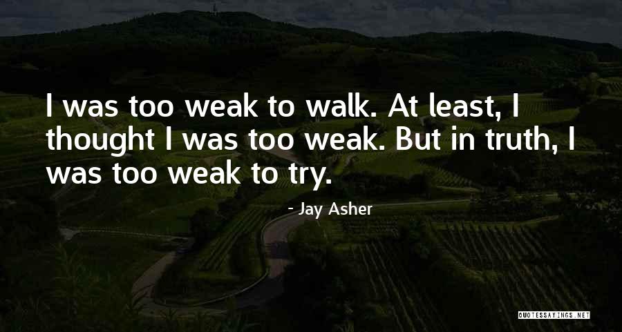 Onyewuchi Ezenwa Quotes By Jay Asher Onyewuchi Ezenwa Quotes By Jay Asher
