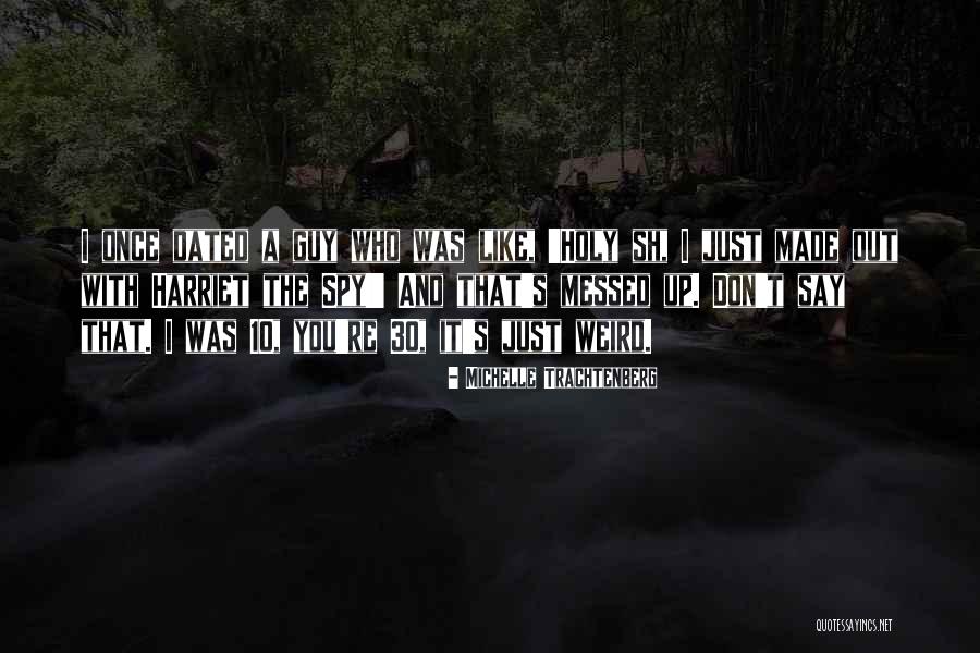 Onyewuchi Ezenwa Quotes By Michelle Trachtenberg Onyewuchi Ezenwa Quotes By Michelle Trachtenberg