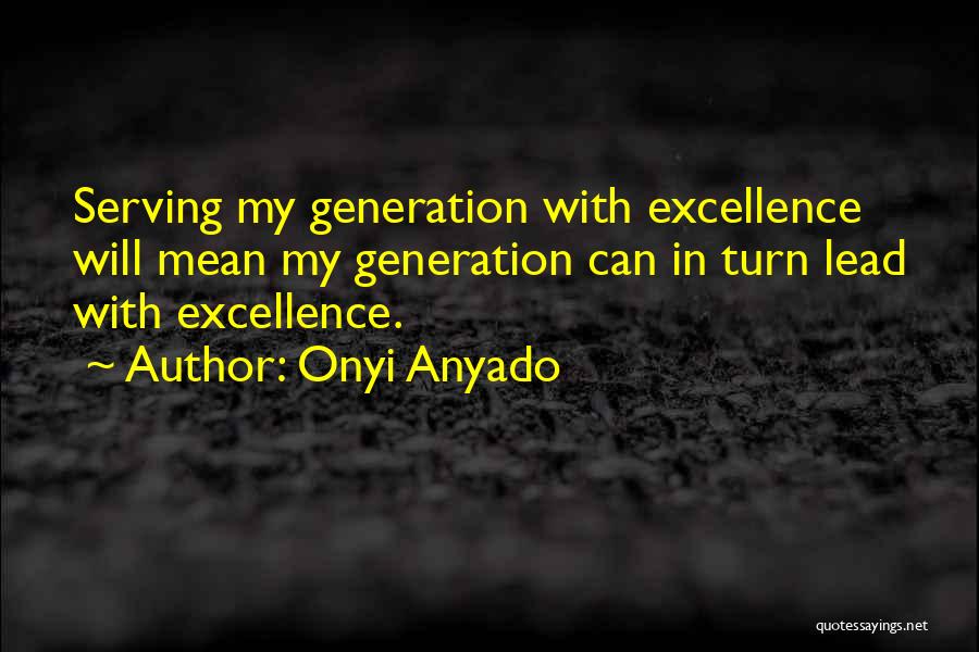 Onyi Anyado Quotes 1758733