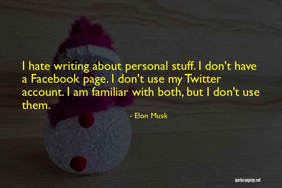 Onyiukes Family Quotes By Elon Musk Onyiukes Family Quotes By Elon Musk