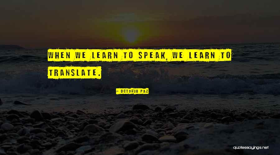 Onze 20 Quotes By Octavio Paz Onze 20 Quotes By Octavio Paz