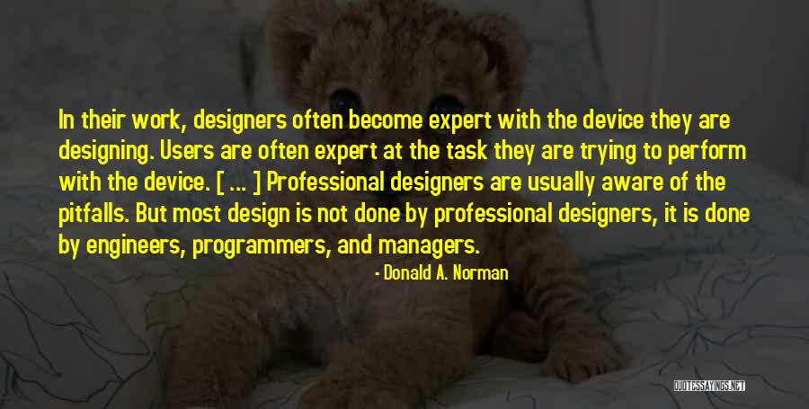 Ooak Quotes By Donald A. Norman Ooak Quotes By Donald A. Norman