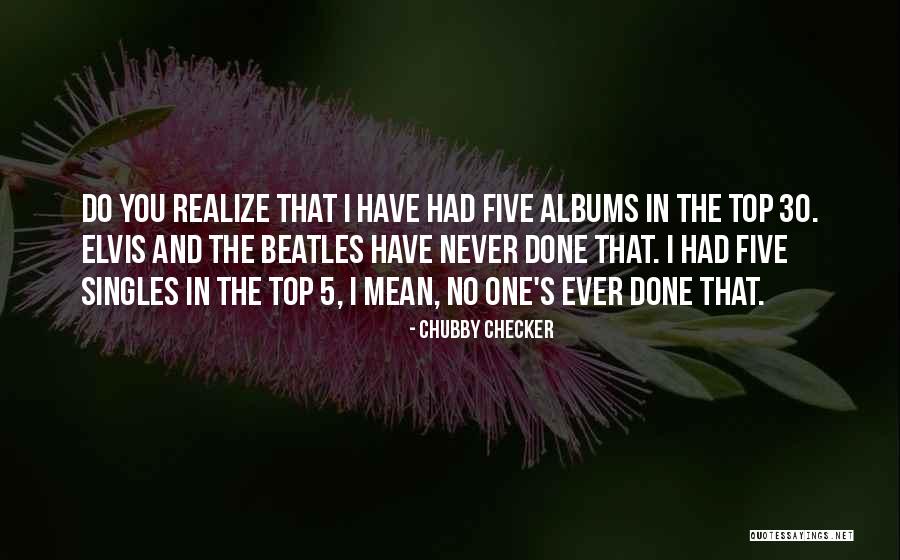 Oocyte Fertilization Quotes By Chubby Checker Oocyte Fertilization Quotes By Chubby Checker