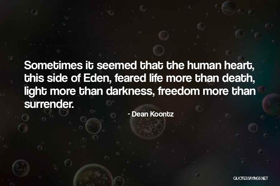 Oocyte Retrieval Quotes By Dean Koontz Oocyte Retrieval Quotes By Dean Koontz