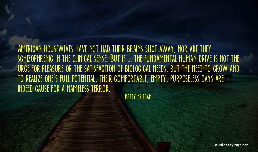 Oods Pawleys Quotes By Betty Friedan Oods Pawleys Quotes By Betty Friedan