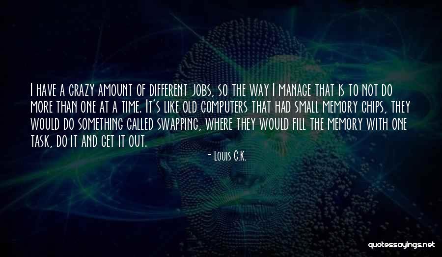 Oofta Quotes By Louis C.K. Oofta Quotes By Louis C.K.