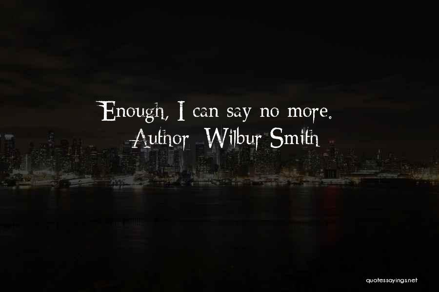 Oogling Quotes By Wilbur Smith