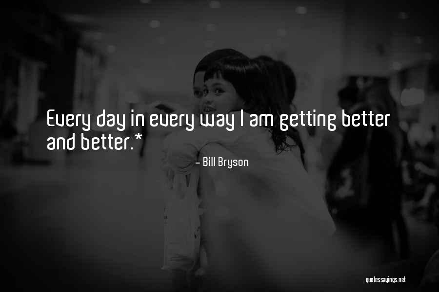 Oogsten Engels Quotes By Bill Bryson Oogsten Engels Quotes By Bill Bryson