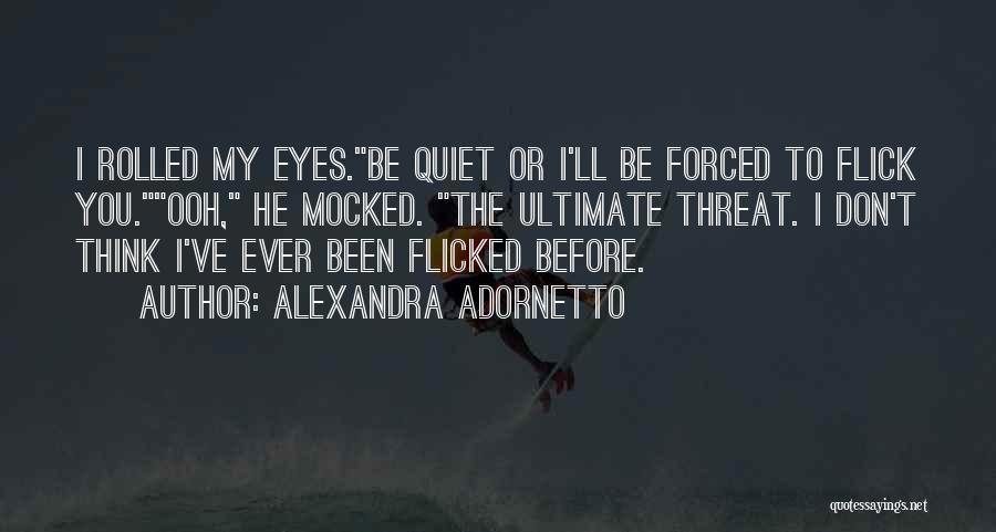 Ooh Quotes By Alexandra Adornetto