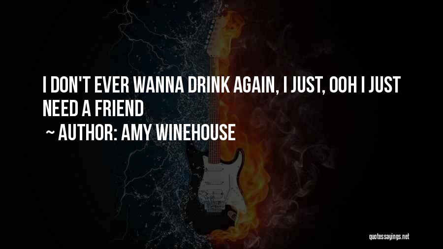 Ooh Quotes By Amy Winehouse