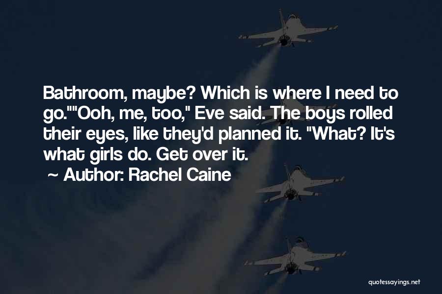 Ooh Quotes By Rachel Caine