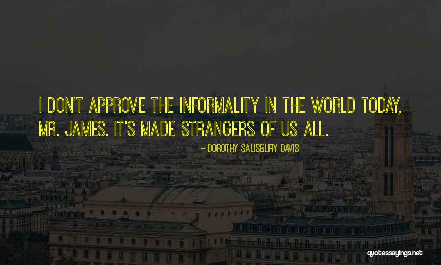 Oohs Partner Quotes By Dorothy Salisbury Davis Oohs Partner Quotes By Dorothy Salisbury Davis