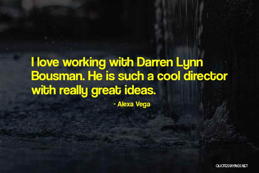 Ooioo Quotes By Alexa Vega Ooioo Quotes By Alexa Vega