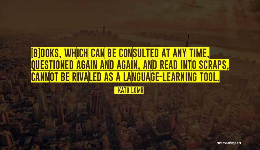 Ooks Quotes By Kato Lomb Ooks Quotes By Kato Lomb
