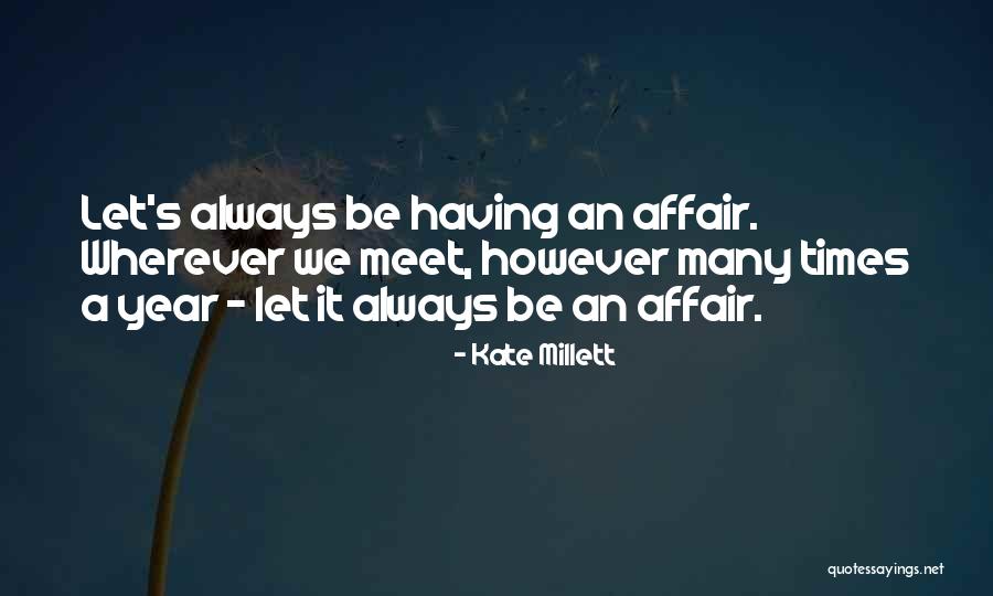 Oolon Quotes By Kate Millett Oolon Quotes By Kate Millett
