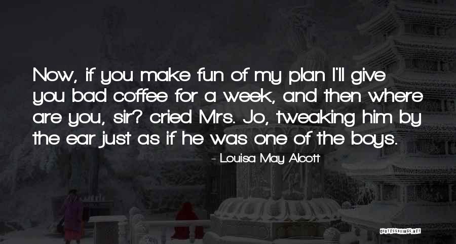 Oolsugam Quotes By Louisa May Alcott Oolsugam Quotes By Louisa May Alcott