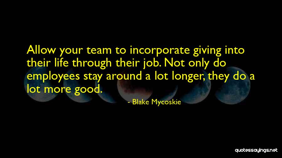 Oomph Labyrinth Quotes By Blake Mycoskie Oomph Labyrinth Quotes By Blake Mycoskie