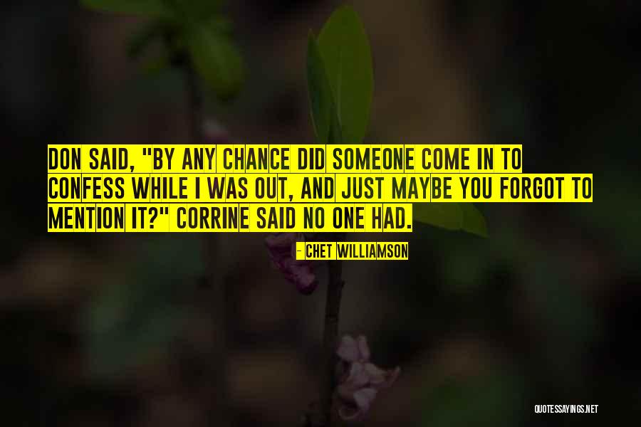 Oona Castilla Quotes By Chet Williamson Oona Castilla Quotes By Chet Williamson