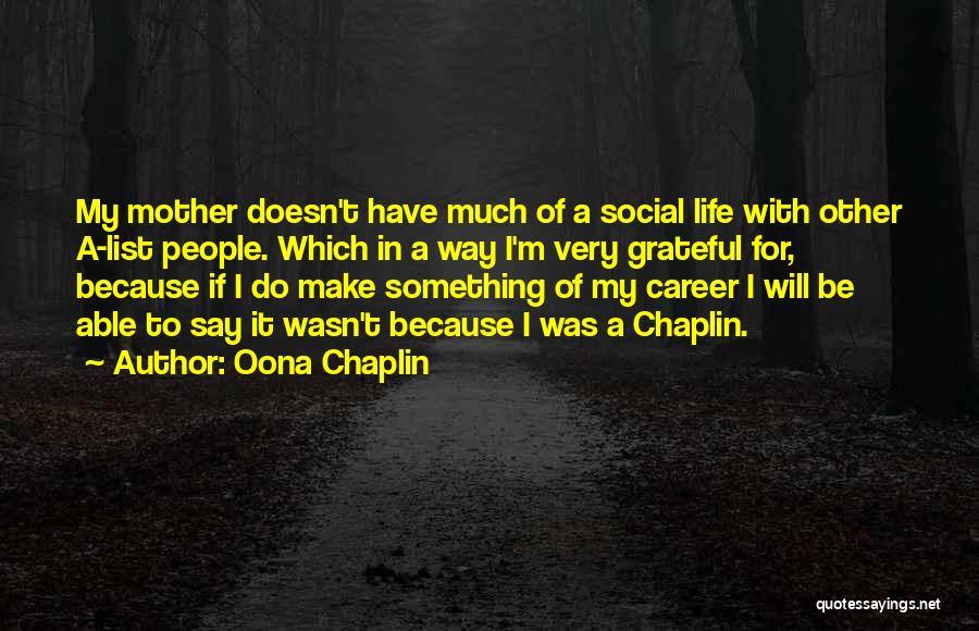 Oona Chaplin Quotes 1636565