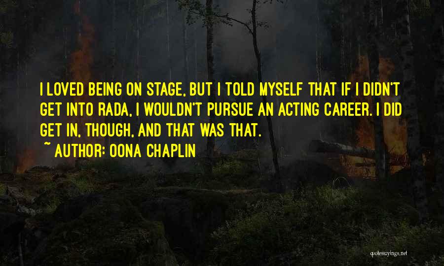 Oona Chaplin Quotes 811923