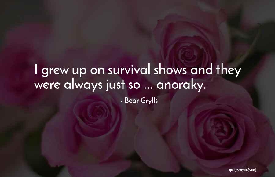 Ooooooh Gooooon Quotes By Bear Grylls Ooooooh Gooooon Quotes By Bear Grylls