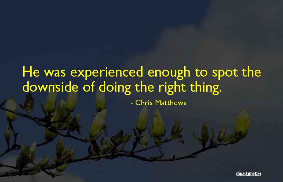 Oooooooohhhhhhh Quotes By Chris Matthews
