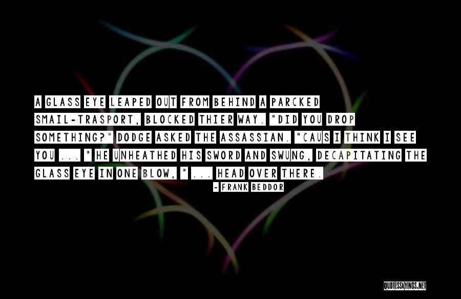 Oopart Quotes By Frank Beddor Oopart Quotes By Frank Beddor
