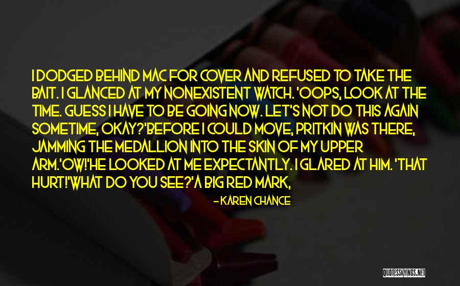 Oops I Did It Again Quotes By Karen Chance Oops I Did It Again Quotes By Karen Chance